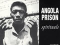 Angola Prison Spirituals